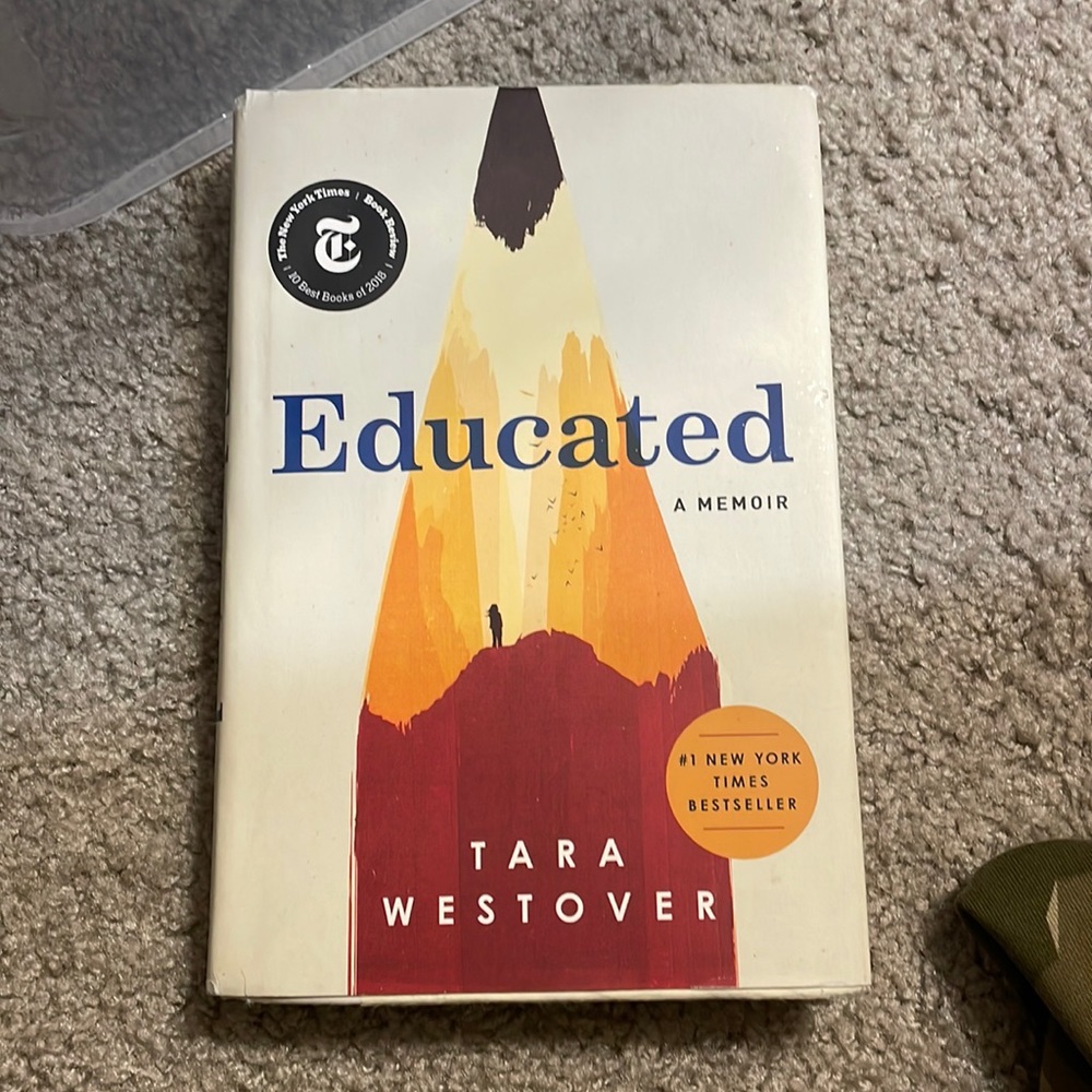 Educated - A Memoir by Tara Westover